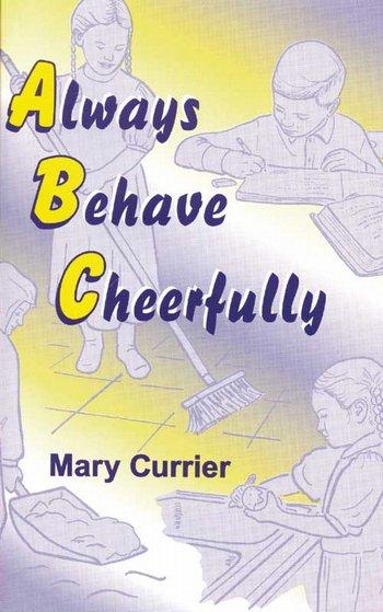 Always Behave Cheerfully