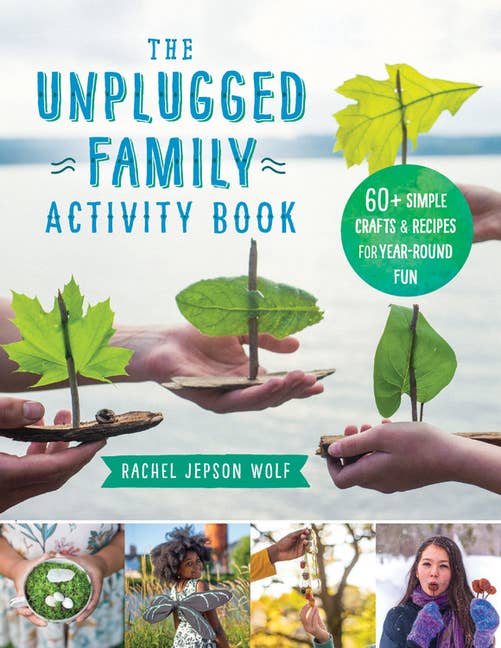 Unplugged Family Activity Book — Nature's Workshop Plus