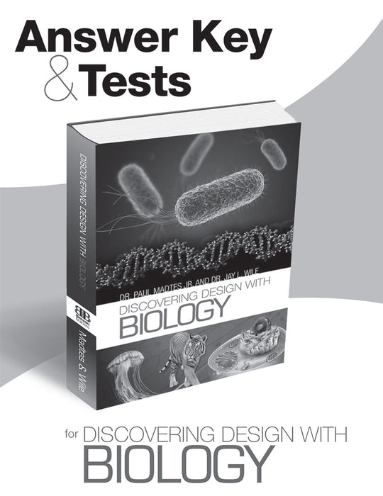 Discovering Design w/Biology - Answer Key & Tests