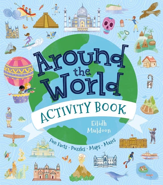 Around The World Activity Book: Facts, Puzzles, Maps, Mazes