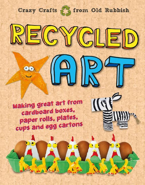 Recycled Art — Nature's Workshop Plus