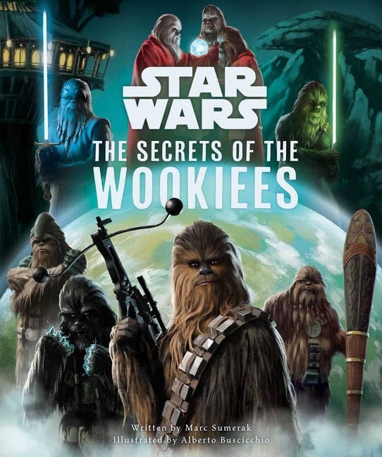 Star Wars: Secrets Of The Wookiees