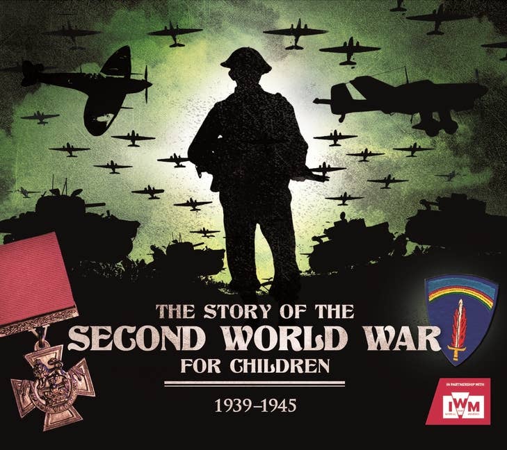 Story Of The Second World War For Children