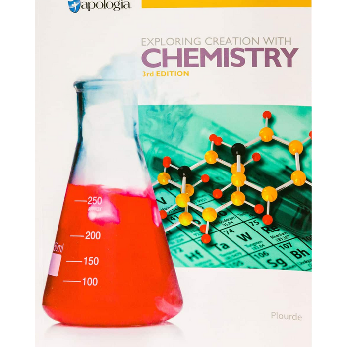 Exploring Creation Chemistry, 3rd Edition, Textbook
