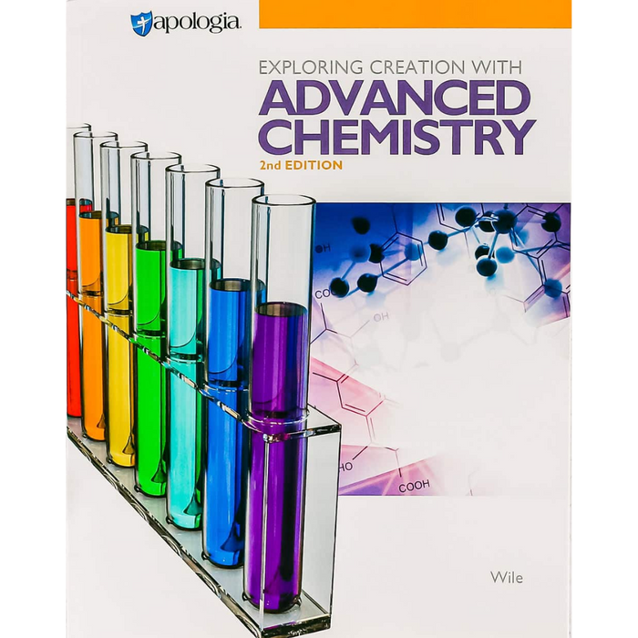 Exploring Creation Adv. Chemistry, 2nd edition, Textbook