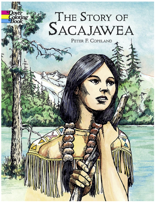 The Story of Sacajawea C.B.