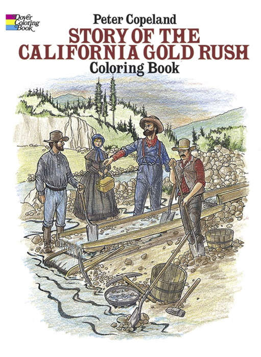 Story of the California Gold Rush C.B.