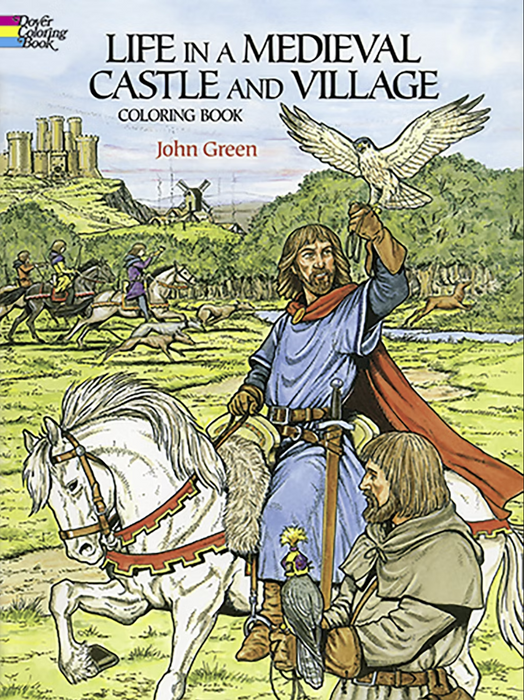 Life in a Medieval Castle and Village C.B.
