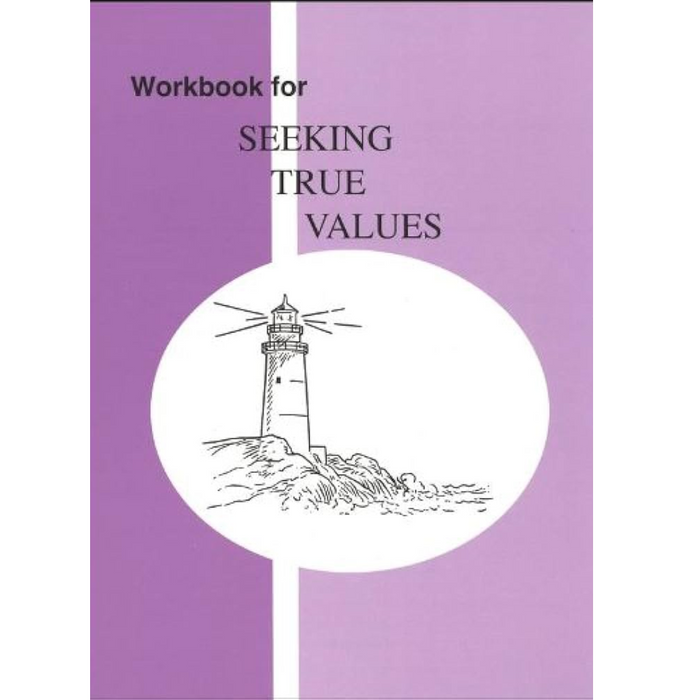 Seeking True Values Workbook
