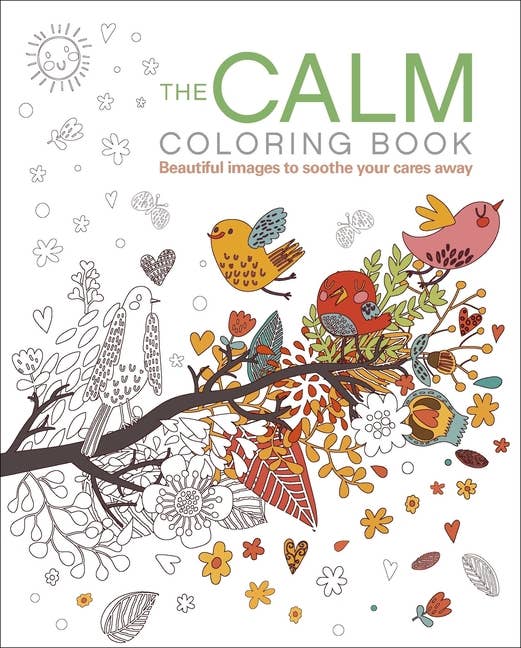Calm Coloring Book: Beautiful Soothing Images