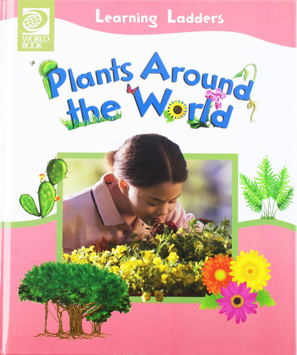 Learning Ladders-Plants Around the World