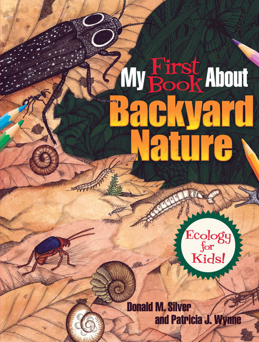 First Book About Backyard Nature