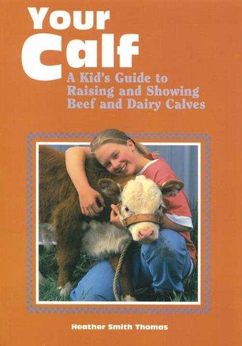 A Kids Guide - Calf