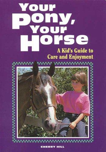 A Kids Guide - Pony & Horse