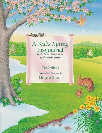 A Kid's Spring EcoJournal - Blooming Activities — Nature's Workshop Plus