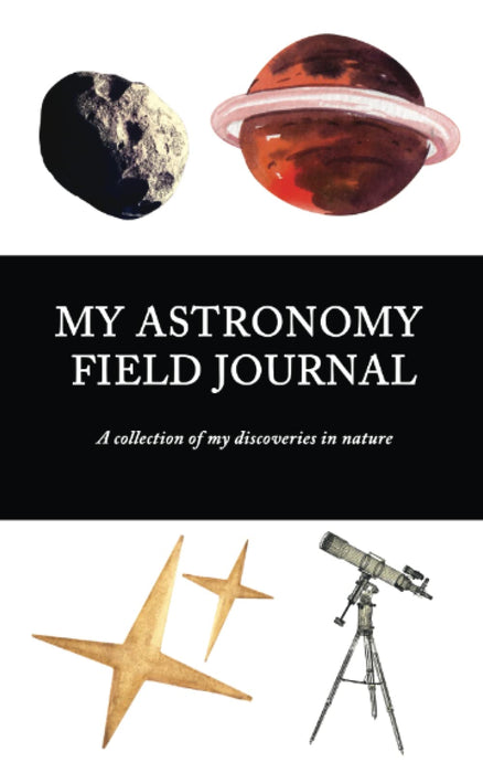 My Astronomy Field Journal