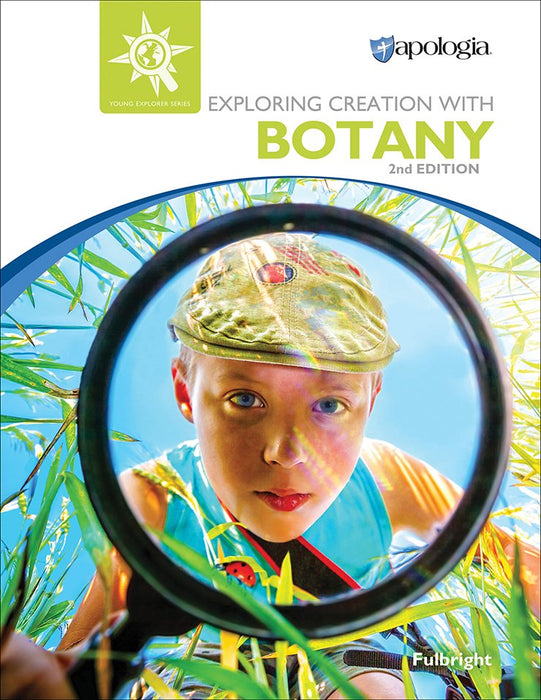 Exploring Creation Botany, 2nd Edition, Textbook