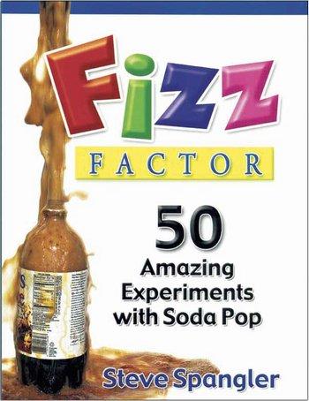 50 Amazing Experiments w/Soda