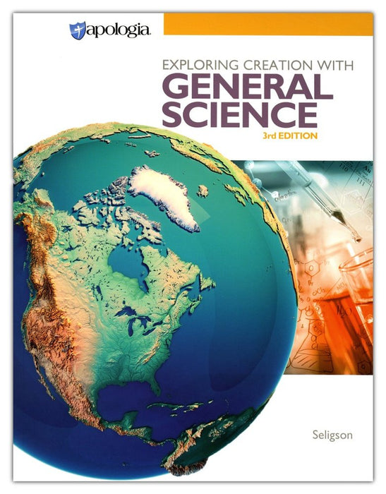 Exploring Creation General Science, 3rd Edition, Textbook