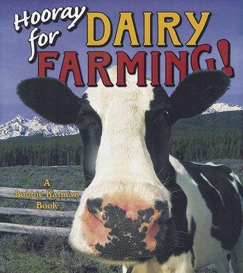Hooray for Dairy Farming