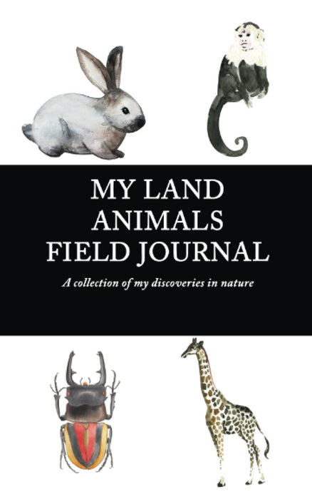 My Land Animals Field Journal