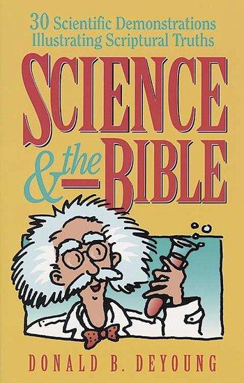 Vol. 1-Science and the Bible