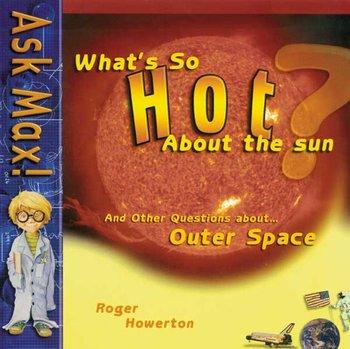 What So Hot About the Sun