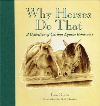 Why Horses Do That